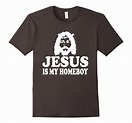 Jesus Is My Homeboy Tshirt