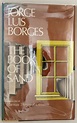 The Book of Sand - Jorge Luis Borges 1977 | 1st Edition | Rare First ...