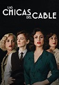 Las chicas del cable - Ver la serie de tv online