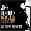 John Renbourn - Unpentangled: The Sixties Albums. — Decibel Report