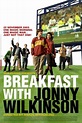Breakfast With Jonny Wilkinson (2013) - DVD PLANET STORE