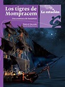 Los tigres de Mompracem - ¡Recorré el libro! by Mandioca - Issuu