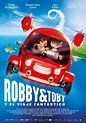 Robby & Toby y el viaje fantástico : Fotos y carteles - SensaCine.com.mx