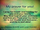 I pray for Health and Healing. | Daily Prayers | Healing prayer quotes ...