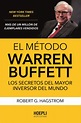 El Metodo Warren Buffett (libro del 2022). Escrito por Robert G ...