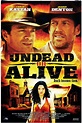 Undead or Alive (2007) | watching horror