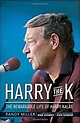 Harry the K: The Remarkable Life of Harry Kalas: Randy Miller ...