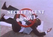 Secret Agent OO Soul (1990)