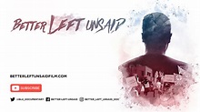 Better Left Unsaid - Official Trailer