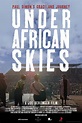 ErikLundegaard.com - Movie Review: Under African Skies (2012)