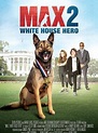 Max 2, el héroe de la Casa Blanca - Película 2017 - SensaCine.com