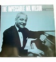 Teddy Wilson - The Impeccable Mr. Wilson (LP, Mono)