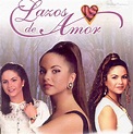 Lazos de amor | Telenovela Database Wikia | Fandom