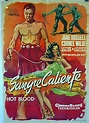 "SANGRE CALIENTE" MOVIE POSTER - "HOT BLOOD" MOVIE POSTER