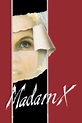 ‎Madame X (1981) directed by Robert Ellis Miller • Reviews, film + cast ...