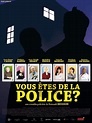 Vous êtes de la police ? - Cinebel