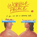 Wobble Palace - Película 2018 - Cine.com