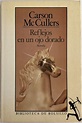 McCULLERS, Carson - Reflejos en un ojo dorado » Il Tuffatore - Books
