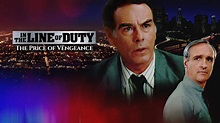 In the Line of Duty: The Price of Vengeance (1994) | Full Movie - YouTube