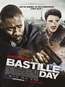 Bastille Day (#2 of 4): Extra Large Movie Poster Image - IMP Awards