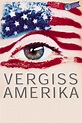 Vergiss Amerika (Film, 2000) — CinéSérie