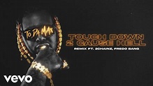 Touch Down 2 Cause Hell (Bow Bow Bow) (Mixtape Edition / Lyric Video ...