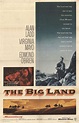 The Big Land (1957) - IMDb