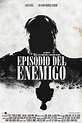 Episodio del Enemigo (Short) - IMDb