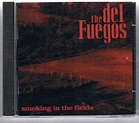 Smoking in the fields (1989) - Del Fuegos: Amazon.de: Musik-CDs & Vinyl
