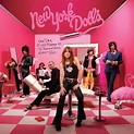 New York Dolls Released "One Day It Will Please Us To Remember Even ...