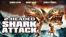 2-Headed Shark Attack - Film (2012)