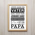 Nur Jemand Besonderes Ist Ein Papa Kunstdruck A4 Familie Vater Spruch ...