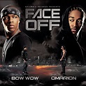 ‎Face Off - Album by Bow Wow & Omarion - Apple Music