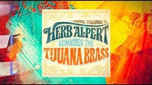 Herb Alpert Reimagines The Tijuana Brass - Music Vol. 3 - YouTube