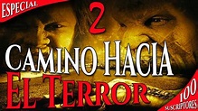 CAMINO HACIA EL TERROR - 2 - pelicula de Terror completa LINK aqui ⏬ ...