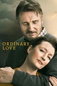 Ordinary Love (2019) - Posters — The Movie Database (TMDb)