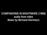 Companions in Nightmare, audio only, Herrmann music - YouTube