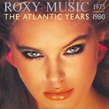 Release group “The Atlantic Years 1973–1980” by Roxy Music - MusicBrainz
