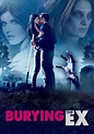 Burying the Ex - movie: watch stream online