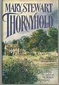 Thornyhold by Mary Stewart. Such good books, do people still read her ...