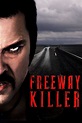 Freeway Killer (2009) - Posters — The Movie Database (TMDB)