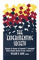 The Experimenting Society: Essays in Honor of Donald T. Campbell - 1st