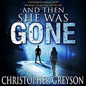 Amazon.co.jp: And Then She Was Gone (Audible Audio Edition ...