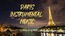 Paris Instrumental Music| Musical Evening at Eiffel Tower - YouTube