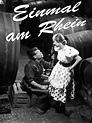 Einmal am Rhein (1952) - IMDb