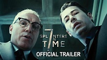 "7 Splinters in Time" - Official Trailer - YouTube