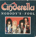 Cinderella - Nobody's Fool (Vinyl, 7", Single) | Discogs
