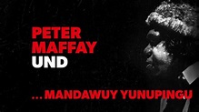 Peter Maffay, Mandawuy Yunupingu - Tribal Voice (Offizielles Video ...