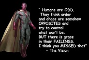 Vision is amazing | Superhero quotes, Marvel quotes, Movie quotes