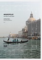 "MIGROPOLIS" Venezia / Atlante di una situazione globale - www ...